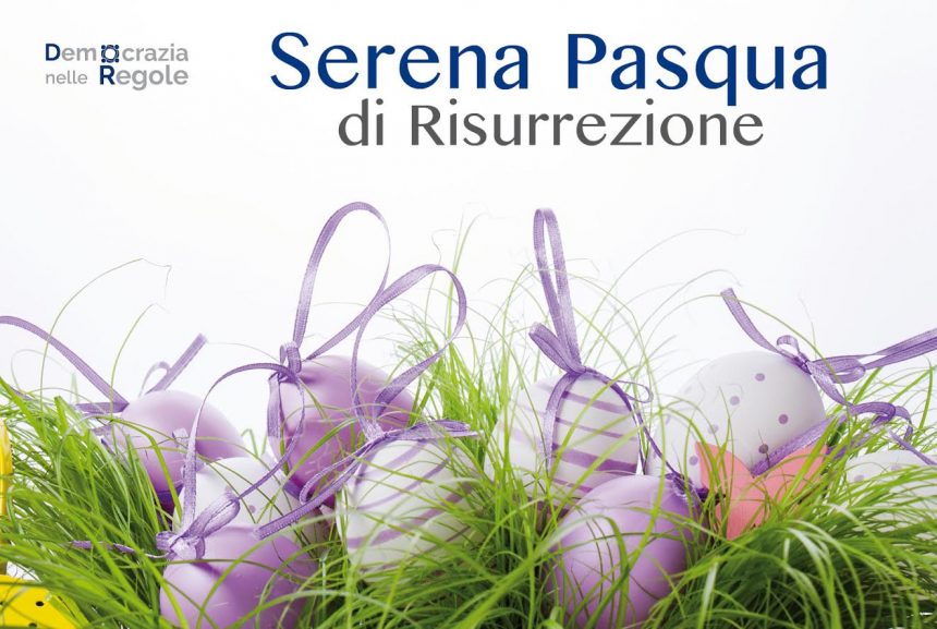 Santa Pasqua 2021 – Gli Auguri del nostro Presidente