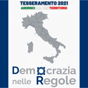 Aderisci a Democrazia nelle Regole dal tuo Territorio