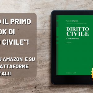 E’ USCITO IL PRIMO EBOOK DI DIRITTO CIVILE – Cronopercorsi a cura di Giulio Bacosi